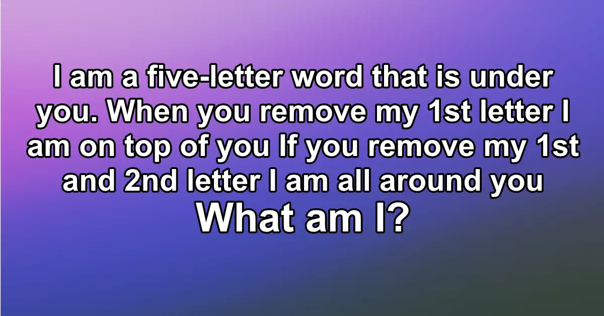 Riddle – I am a five letter word that is under you, what am I?