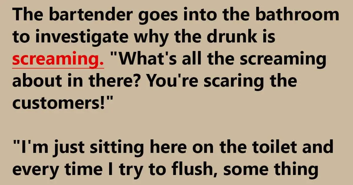 The Drunk Man Screams In The Bathroom. Bar Joke