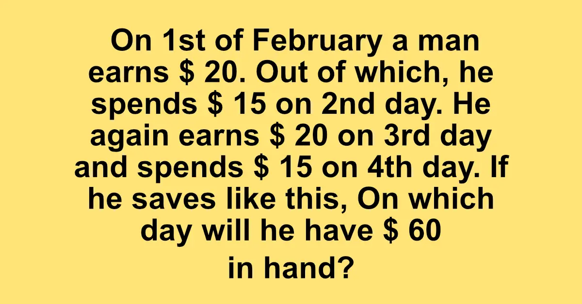 Money Saving Riddle: When Will the Man Save $ 60?