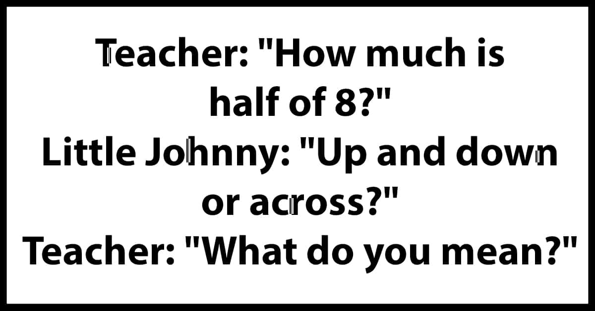how-much-is-half-of-8-little-johnny-up-and-down-or-across