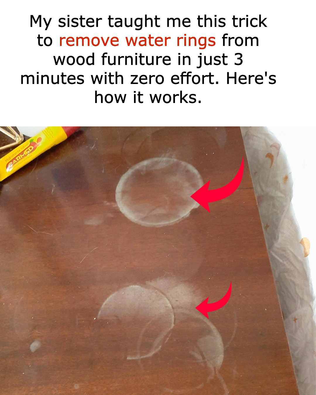 My sister taught me this trick to remove water rings from wood ...