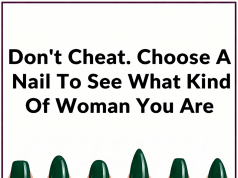 Don’t Cheat. Choose A Nail To See What Kind Of Woman You Are