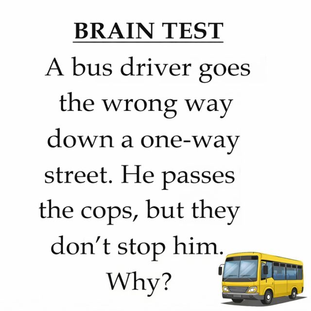 Bus Driver Famous Riddle Riddle: A bus driver - Wake Up Your Mind